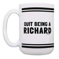 thumbnail image 2 of ThisWear Sarcastic Gifts Quit Being A Richard Work Humor Gifts 2 Pack Gift 15oz Coffee Mugs, 2 of 4