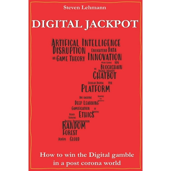 Digital Jackpot: How to win the Digital gamble in a post corona world