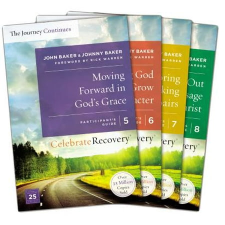 Celebrate Recovery: The Journey Continues Participant's Guide Set Volumes 5-8 : A Recovery Program Based on Eight Principles from the (The Best Recovery Program)