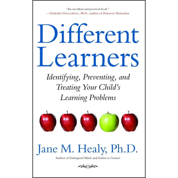 Different Learners : Identifying, Preventing, and Treating Your Child's Learning Problems (Paperback)
