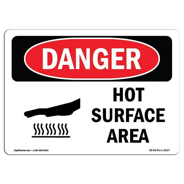 SignMission OS-DS-A-1218-L-2217 12 x 18 Po Signe de Danger OSHA - Surfaces Chaudes dans Cette Zone