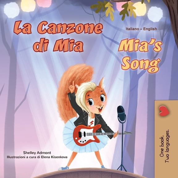 Italian English Bilingual Collection Mia's Song (Italian English Bilingual Children's Book), (Paperback)