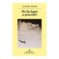 thumbnail image 1 of No Ha Lugar a Proceder, 1 of 2