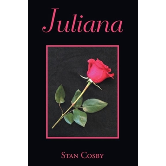 Pre-Owned Juliana (Paperback) by Stan Cosby