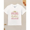 thumbnail image 2 of Birthday Princess Cotton T-Shirt for Girls - Soft, Breathable & Durable with "Cousin of the Birthday Princess" Design, Round Neck, Machine Washable - Perfect Gift for Birthday Celebrati, 2 of 4