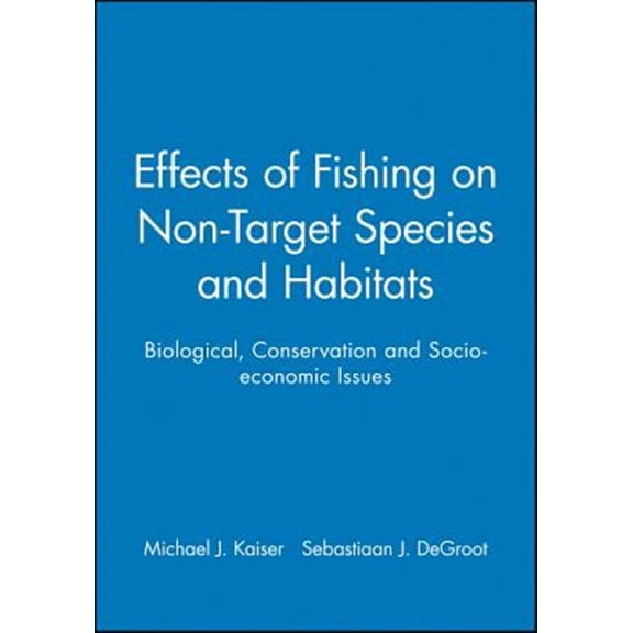 Pre-Owned Fishing News Books: Effects of Fishing on Non-Target Species and Habitats: Biological, Conservation and Socio-Economic Issues (Hardcover)