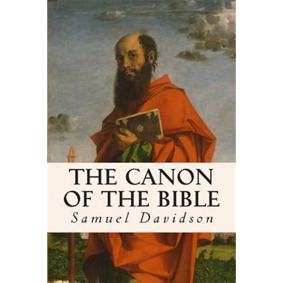 The Canon of the Bible (Paperback)