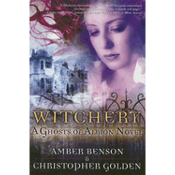 Pre-Owned Witchery (Paperback 9780345471314) by Christopher Golden, Amber Benson