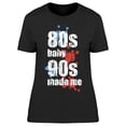 thumbnail image 1 of 90s Made Me Women's T-shirt, 1 of 2