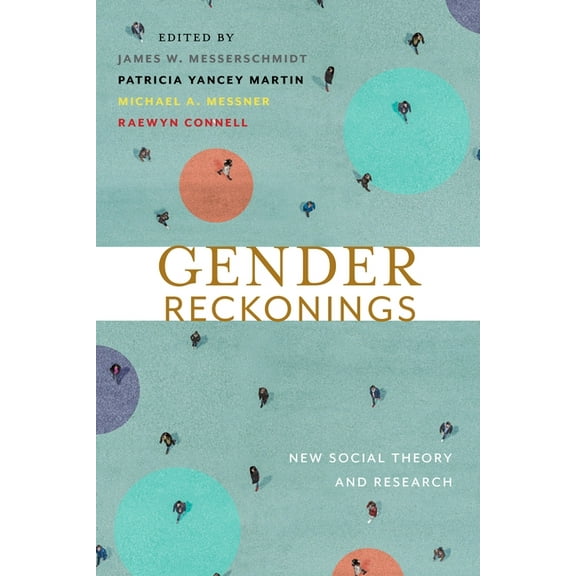 Gender Reckonings: New Social Theory and Research, (Hardcover)