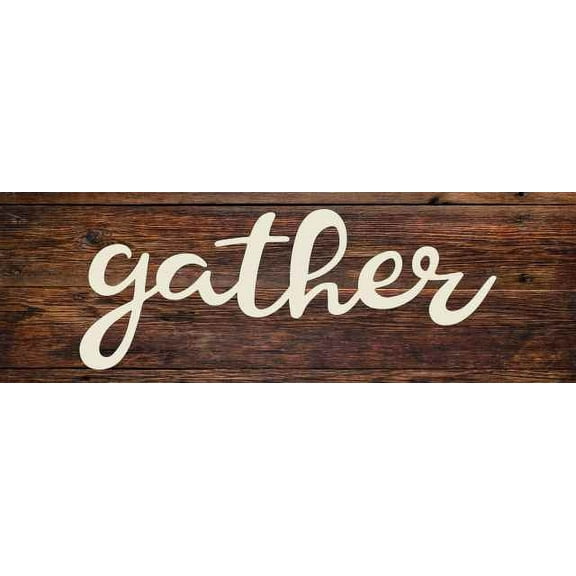 Gather Rustic Looking Wood Sign Wall Décor Gift 6 x 18 Wood Sign B3-06180028091