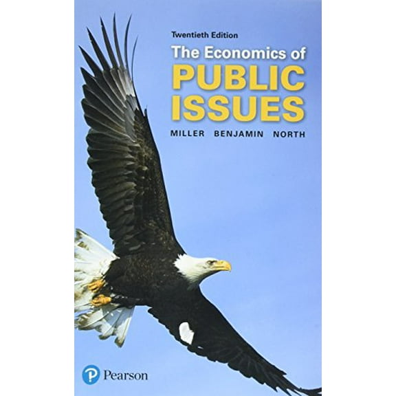 Pre-Owned The Economics of Public Issues (Paperback) 0134531981 9780134531984