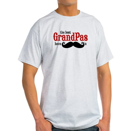 CafePress - Best Grandpas Have Mustaches - Light T-Shirt -