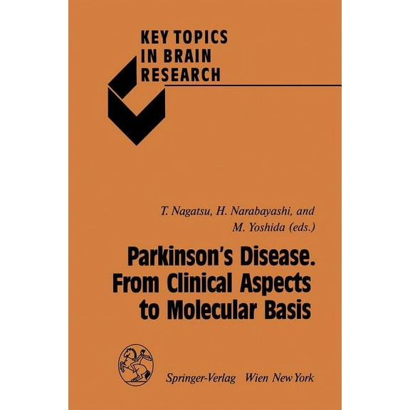 Key Topics in Brain Research Parkinson's Disease. from Clinical Aspects to Molecular Basis, (Paperback)