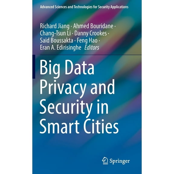 Advanced Sciences and Technologies for S Big Data Privacy and Security in Smart Cities, (Hardcover)