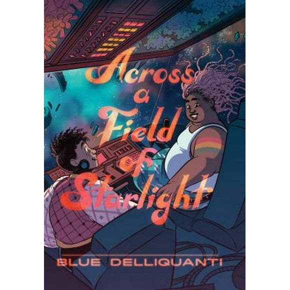 Pre-Owned Across a Field of Starlight : (a Graphic Novel) (Paperback) 9780593124130