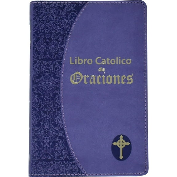 Libro Catolico de Oraciones, (Hardcover)