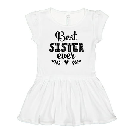 

Inktastic Best Sister Ever Gift Gift Baby Girl Dress