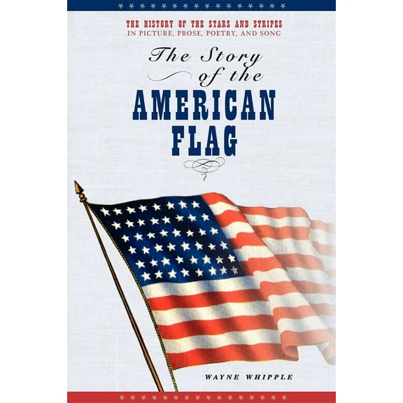 The Story of the American Flag (Paperback)