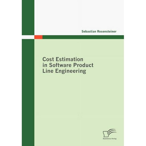 Cost Estimation in Software Product Line Engineering (Paperback)