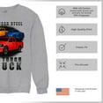 thumbnail image 6 of American Steel Tough Truck Sweatshirt Offroad Pickup 4x4 USA Power Crewneck, 6 of 7