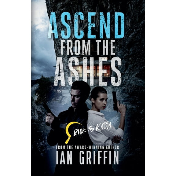Rick and Katja Ascend From The Ashes, Book 4, (Paperback)