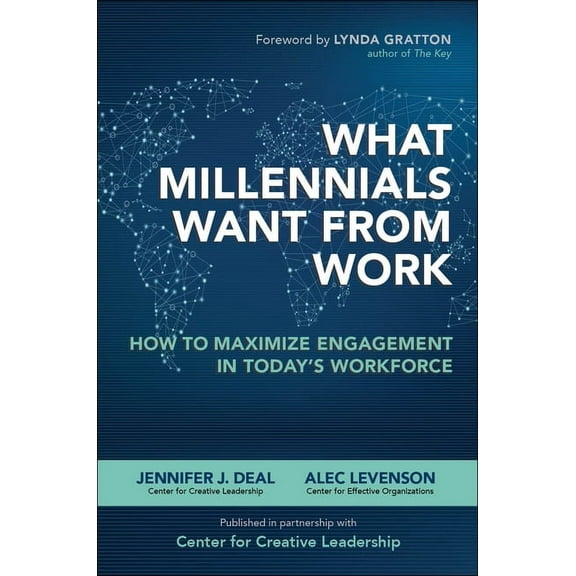 What Millennials Want from Work: How to Maximize Engagement in Today's Workforce, (Hardcover)