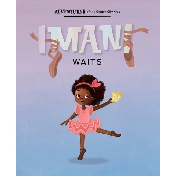 Adventures of the Center City Kids Imani Waits, (Paperback)