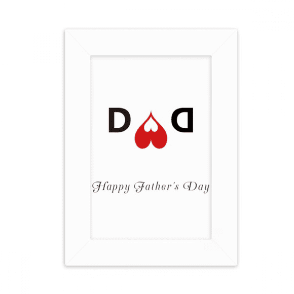 Happy Father Day Love Dad Forever Desktop Photo Frame Picture Display Decoration Art Painting
