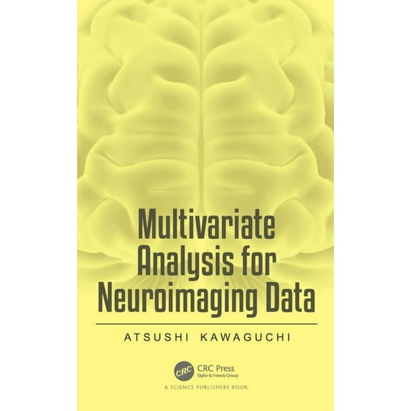 Multivariate Analysis for Neuroimaging Data, (Hardcover)