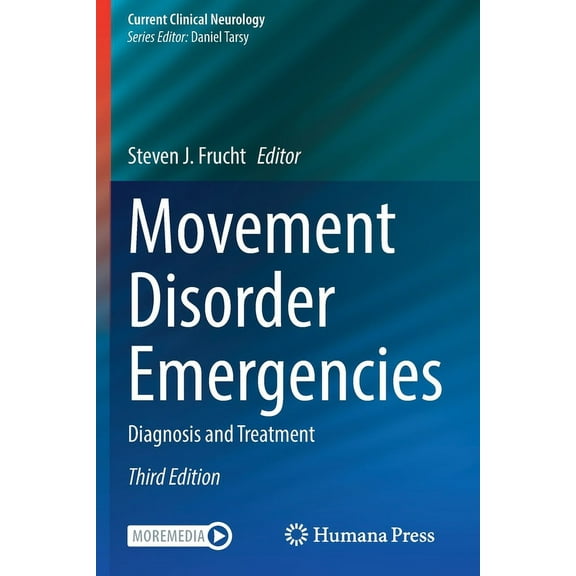 Current Clinical Neurology Movement Disorder Emergencies: Diagnosis and Treatment, (Paperback)