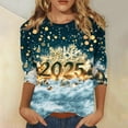 thumbnail image 2 of Ladies Tops And Blouses New Years Outfits Women Casual 3/4 Sleeve Round Neck 2025 New Year Printed Graphic Plus Size Tops Womens Tops, 2 of 5