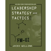 Pre-Owned Leadership Strategy and Tactics: Field Manual (Hardcover 9781250226846) by Jocko Willink