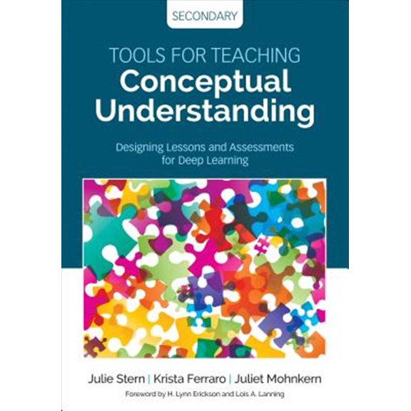Pre-Owned Tools for Teaching Conceptual Understanding, Secondary: Designing Lessons and Assessments for Deep Learning (Paperback) 1506355706 9781506355702