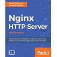 thumbnail image 1 of Pre-Owned Nginx HTTP Server - Fourth Edition (Paperback) 178862355X 9781788623551, 1 of 1