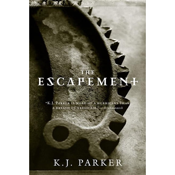 Engineer Trilogy The Escapement, Book 3, (Paperback)