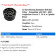 thumbnail image 2 of Air Conditioning Accessory Belt Idler Pulley - Compatible with 2001 - 2003 Freightliner Classic XL 10.8L 6-Cylinder Diesel 2002, 2 of 2