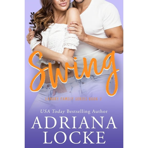 Landry Family Swing, Book 2, (Paperback)
