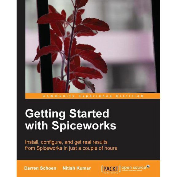 Getting Started with Spiceworks (Paperback)