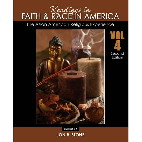 Readings in Faith and Race in America: The Asian American Religious Experience, (Paperback)