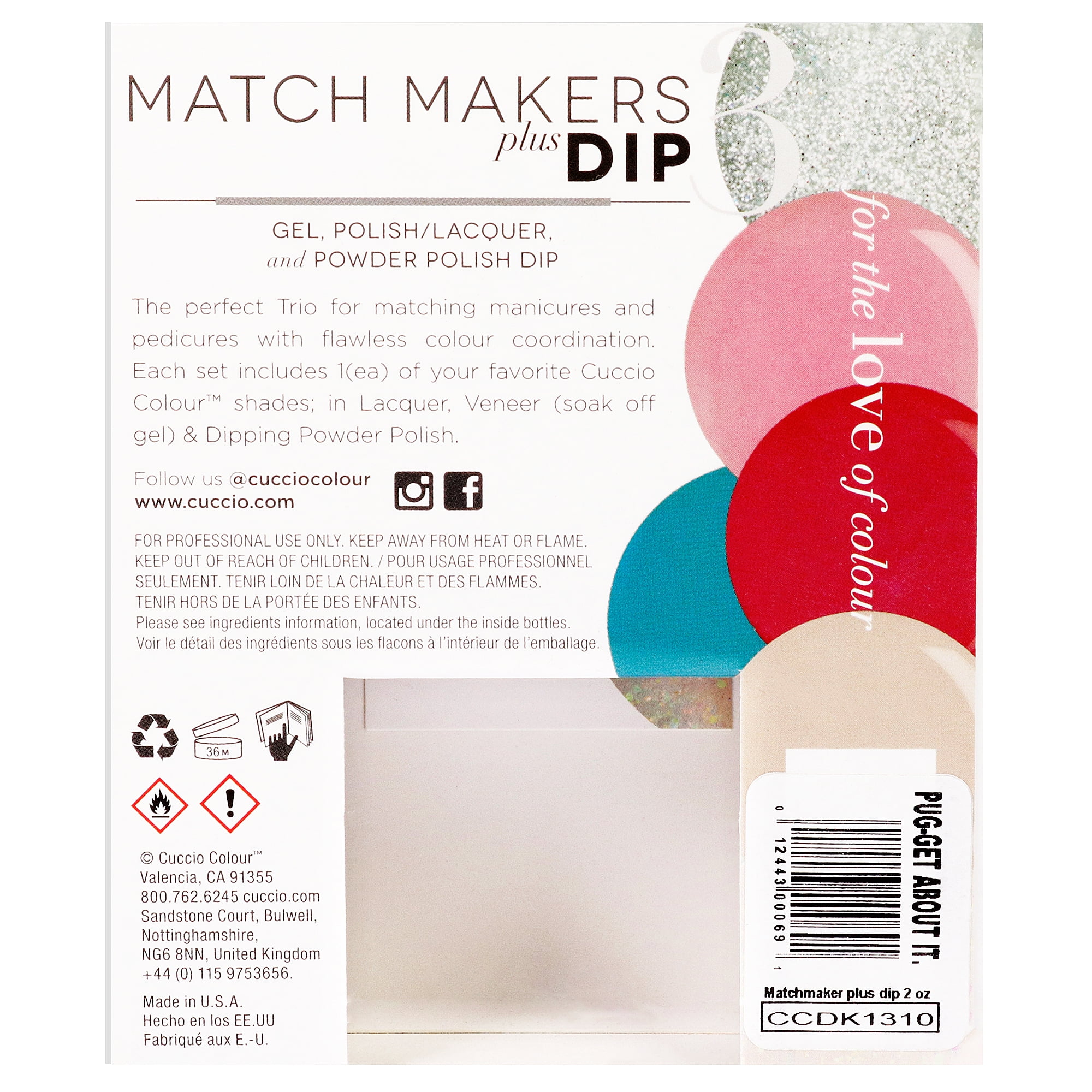 Match Makers Plus Dip - Pug-Get About It by Cuccio Colour for Women - 3 Pc 1.6oz Pro Powder Polish Dip System, 0.44oz Veneer Soak Off Gel, 0.43oz Colour Nail Polish
