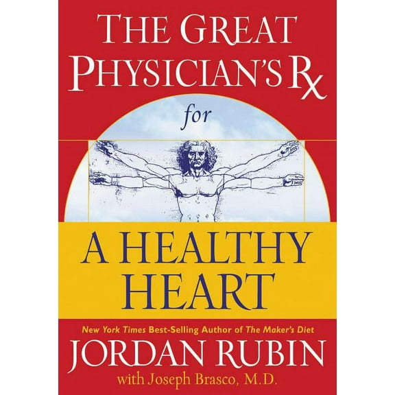 The Great Physician's RX for a Healthy Heart, (Paperback)