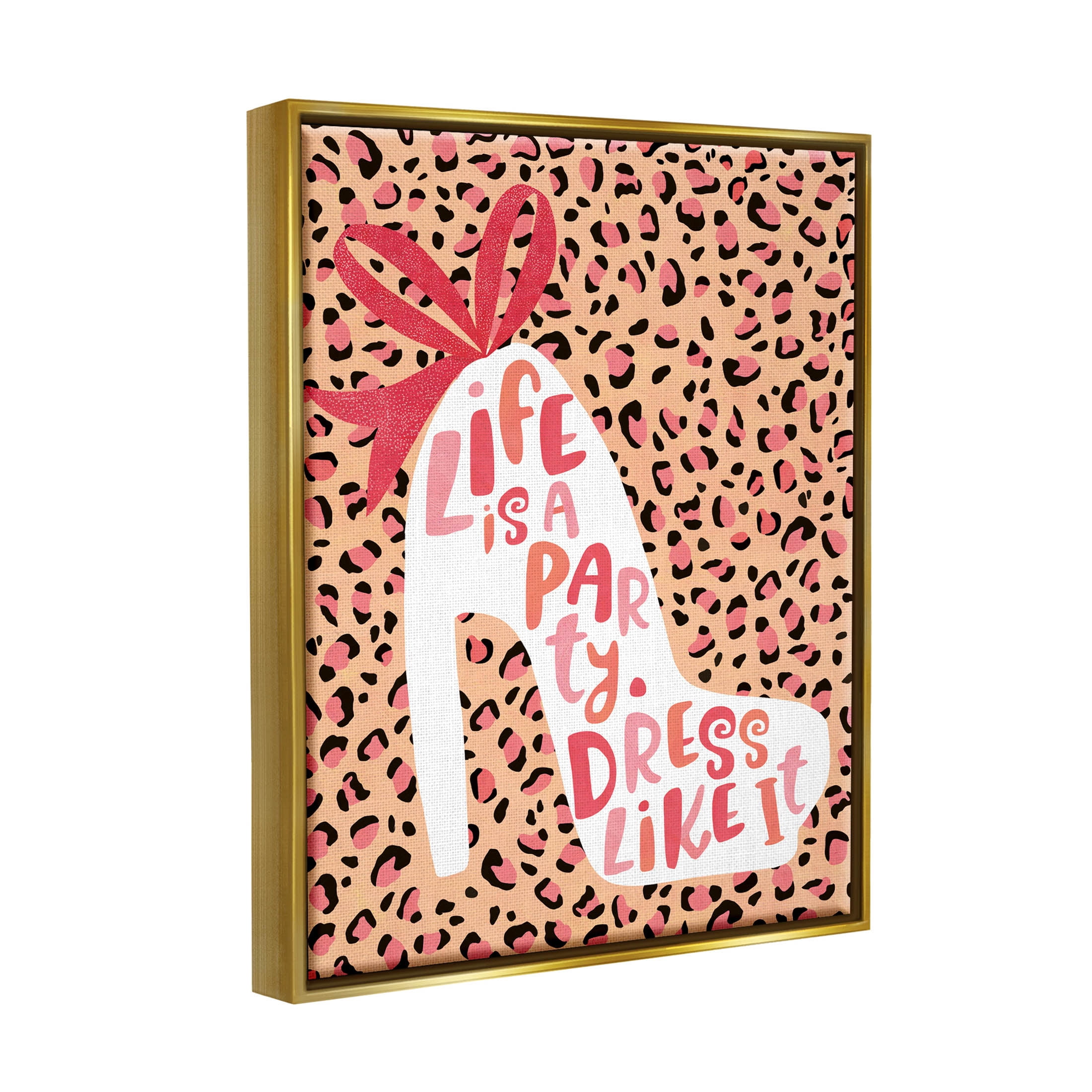 Life Is A Party Dress Like It Phrase Beauty & Fashion Graphic Art Metallic Gold Framed Art Print Wall Art