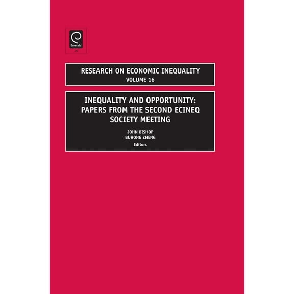 Research on Economic Inequality Inequality and Poverty: Papers from the Second Ecineq Society Meeting, Book 16, (Hardcover)