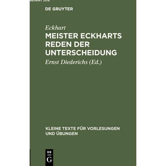 Kleine Texte Für Vorlesungen Und Übungen: Meister Eckharts Reden der Unterscheidung (Hardcover)