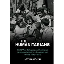 Studies in the Social and Cultural Histo The Humanitarians, (Paperback)