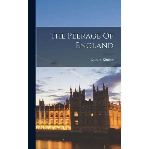 The Peerage Of England (Hardcover)