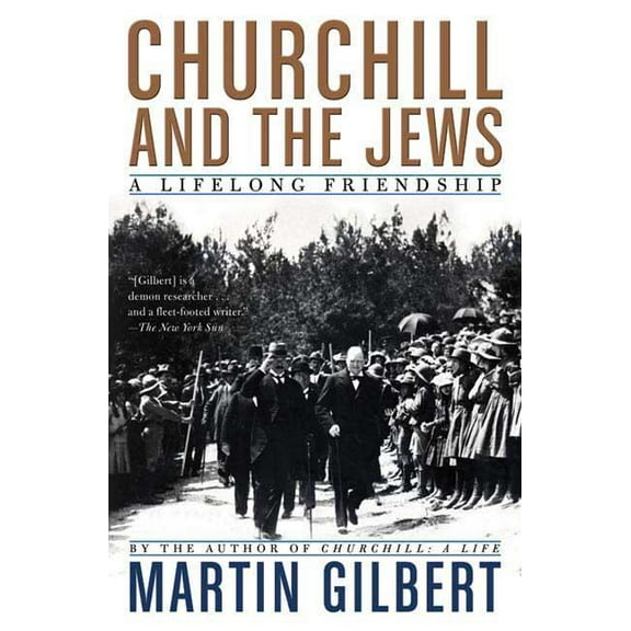 Churchill and the Jews: A Lifelong Friendship, (Paperback)