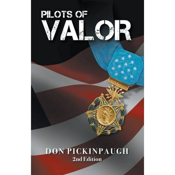 Pilots of Valor, (Paperback)