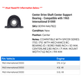 thumbnail image 2 of Center Drive Shaft Center Support Bearing - Compatible with 1965 International D1000, 2 of 2
